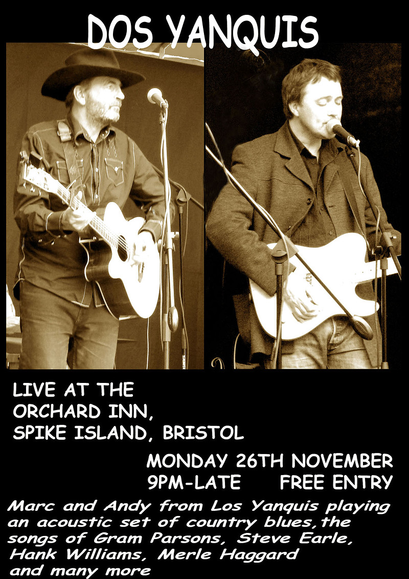 Dos Yanquis at Orchard Inn, Spike Island