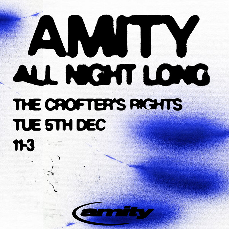 Amity All Night Long at Crofters Rights