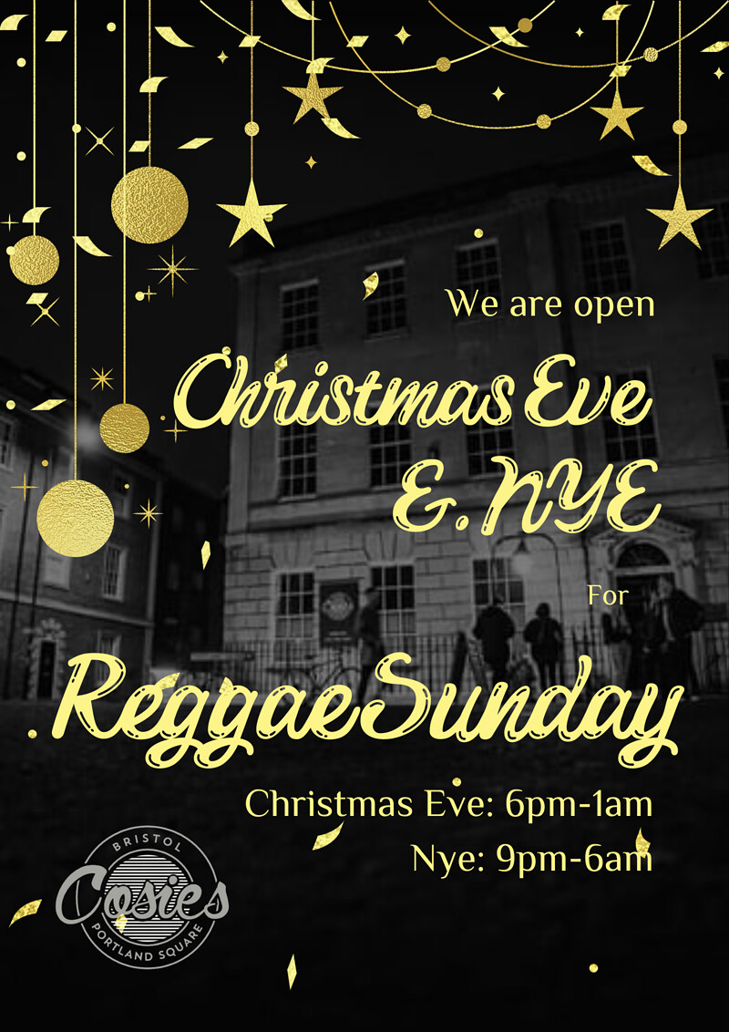 Reggae Sunday NYE ALL OTHER TICKETS ON THE DOOR at Cosies