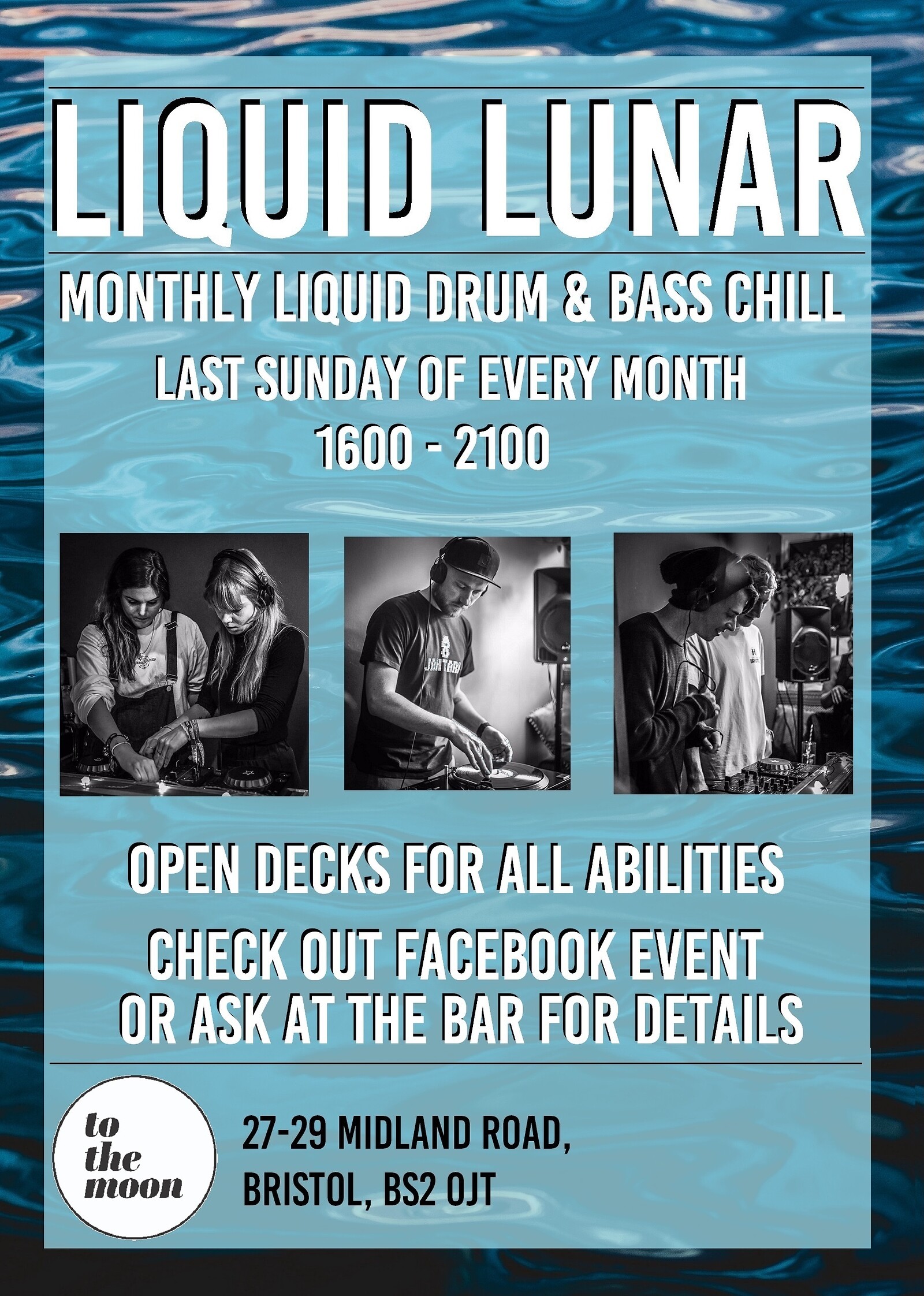 Liquid Lunar #74 - liquid d&b open decks at To The Moon