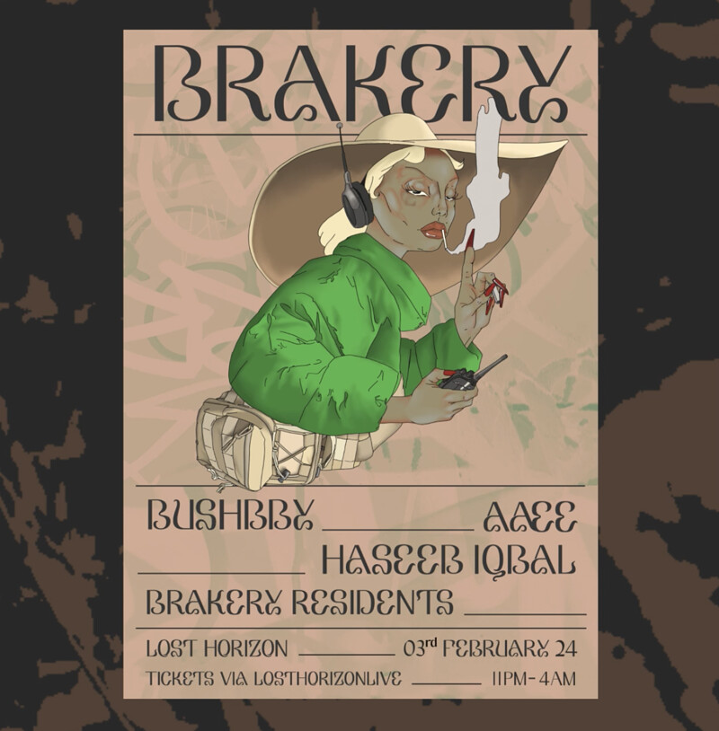 Brakery: Bushbby, Haseeb Iqbal & AÆE at Lost Horizon