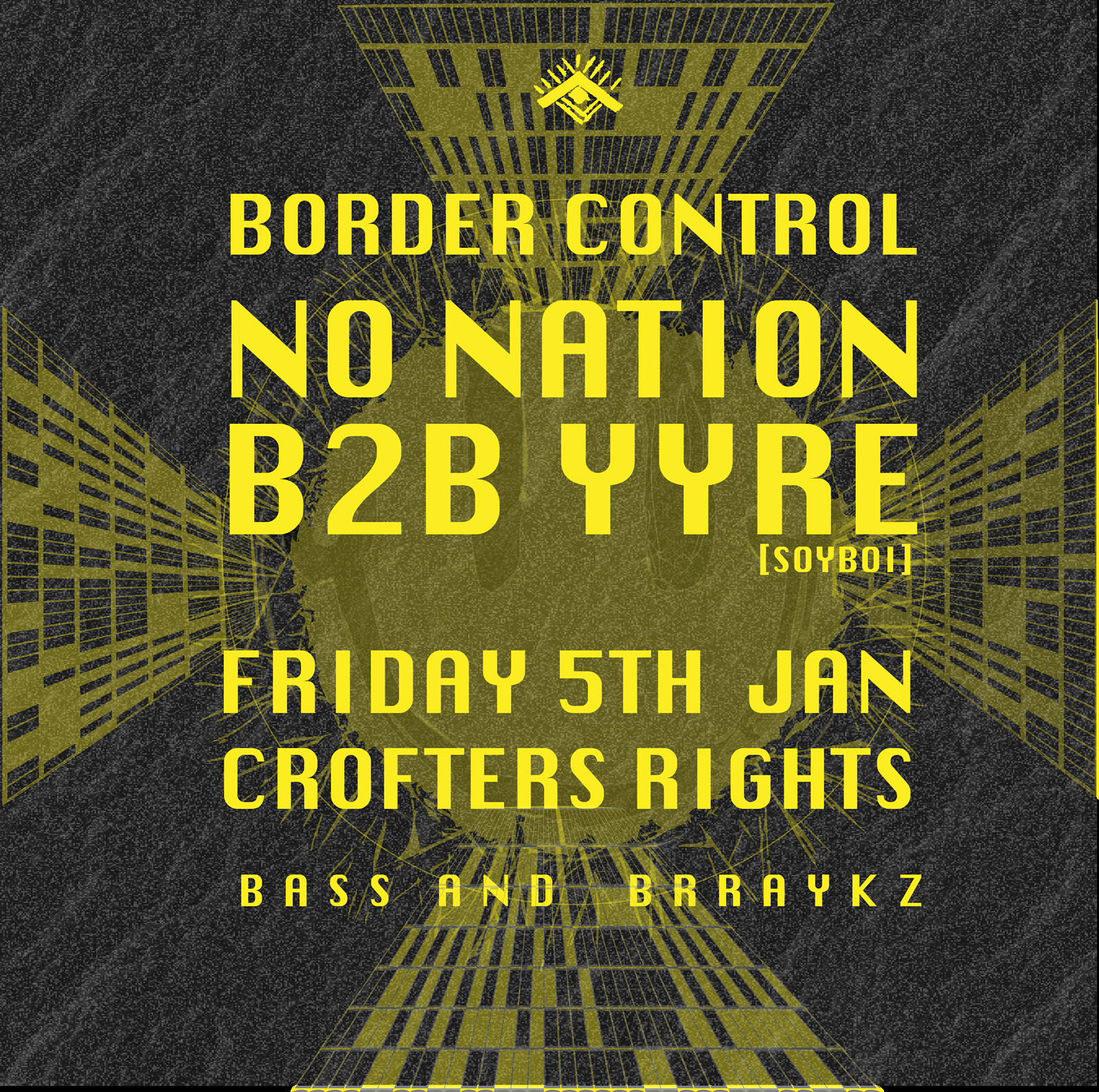 BORDER CONTROL// NO NATION B2B YYRE at Crofters Rights