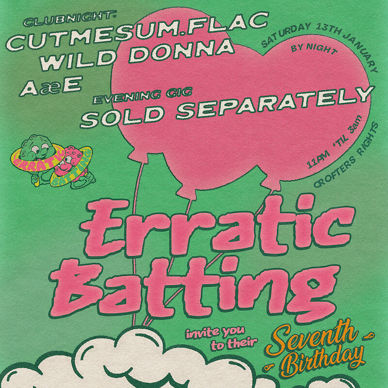 Erratic Batting 7th Bday at Crofters Rights