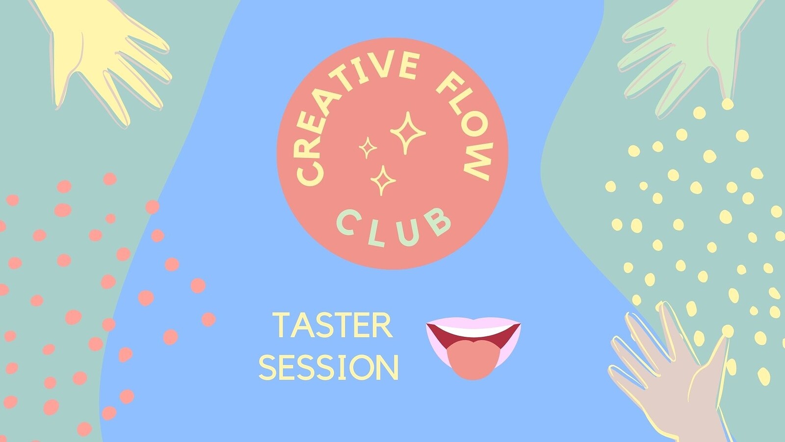 Creative Flow Club - Taster Event at L’Etoile Studio