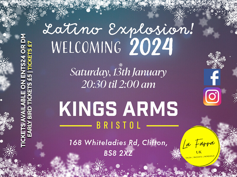 Latino Explosion: Welcoming 2024 at The Kings Arms Bristol