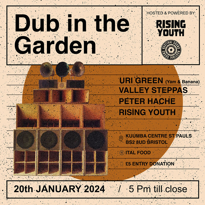 DUB IN THE GARDEN at Kuumba Centre
