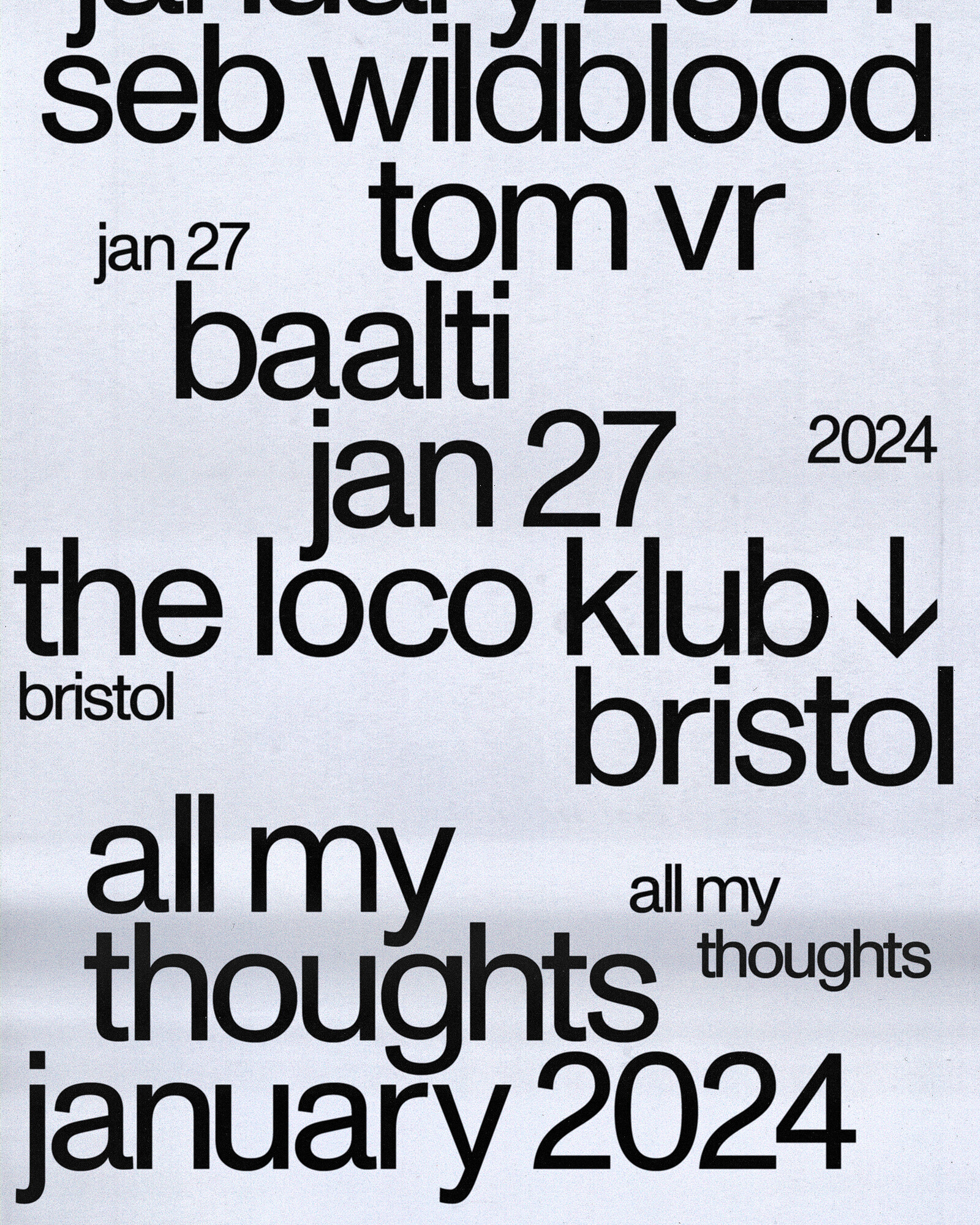 all my thoughts - Seb Wildblood, Tom VR & Baalti at Loco Klub