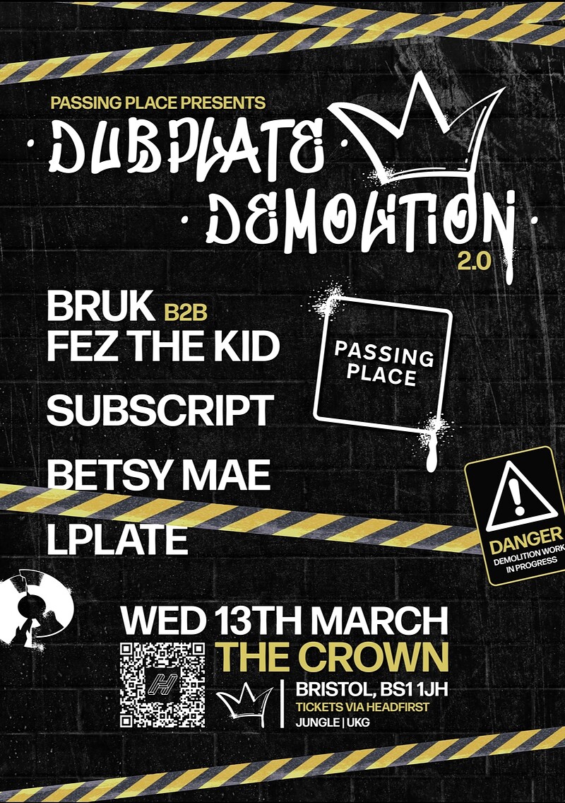 PASSING PLACE PRESENTS: BRUK B2B FEZ THE KID at The Crown