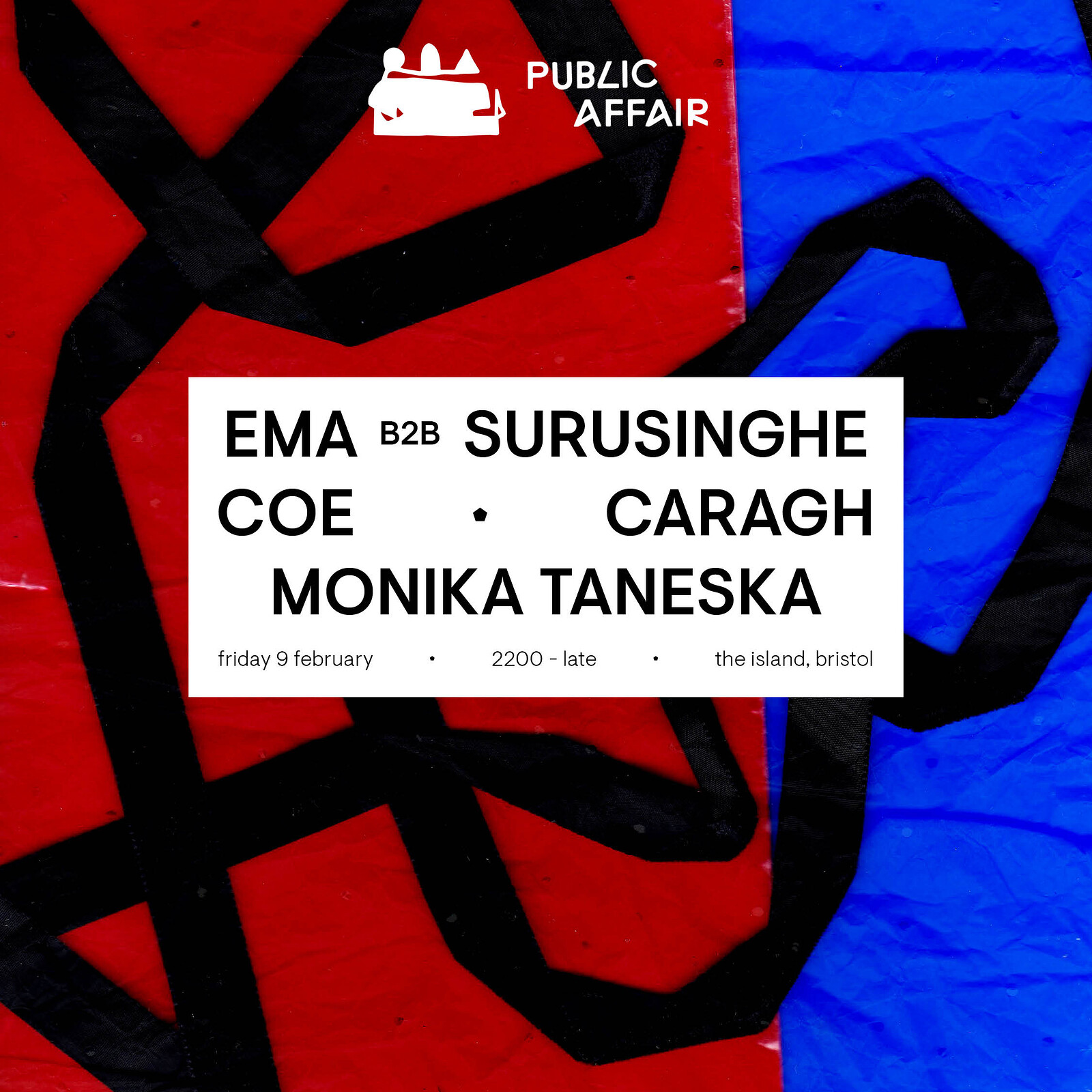 Public Affair #15: EMA b2b Surusinghe, Coe, Caragh at The Island
