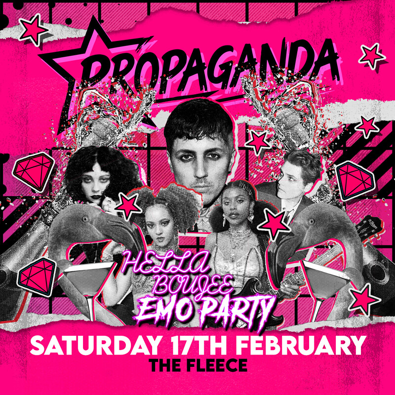 Propaganda - Hella Boujee Emo Party at The Fleece