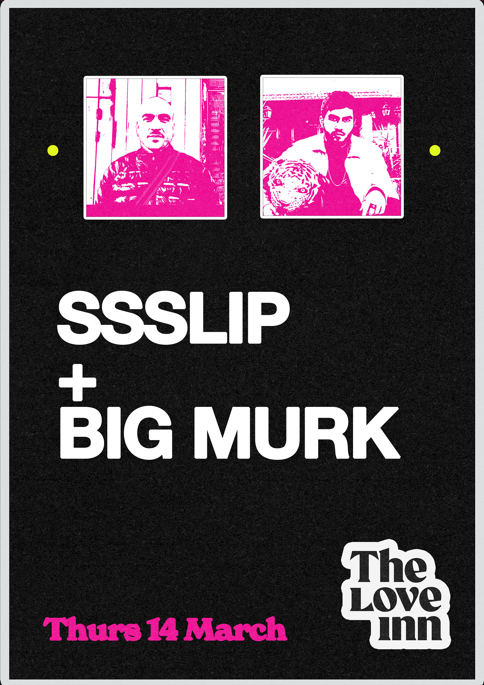 SSSLIP B2B Big Murk at The Love Inn