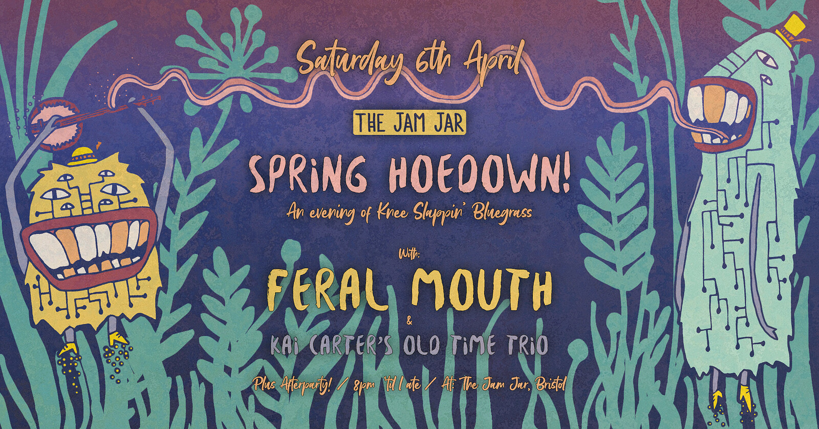 Spring Hoedown w/ Feral Mouth + Kai Carter's trio at The Jam Jar