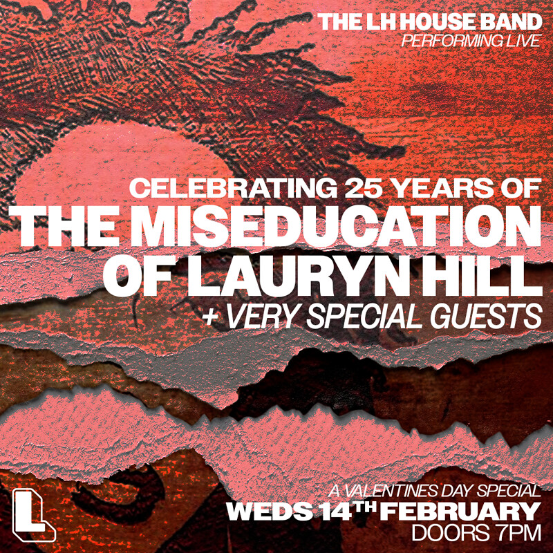 LHHB's Pres; 'The Miseducation of Lauryn Hill' at Lost Horizon