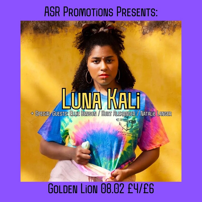 Luna Kali + Support at The Golden Lion
