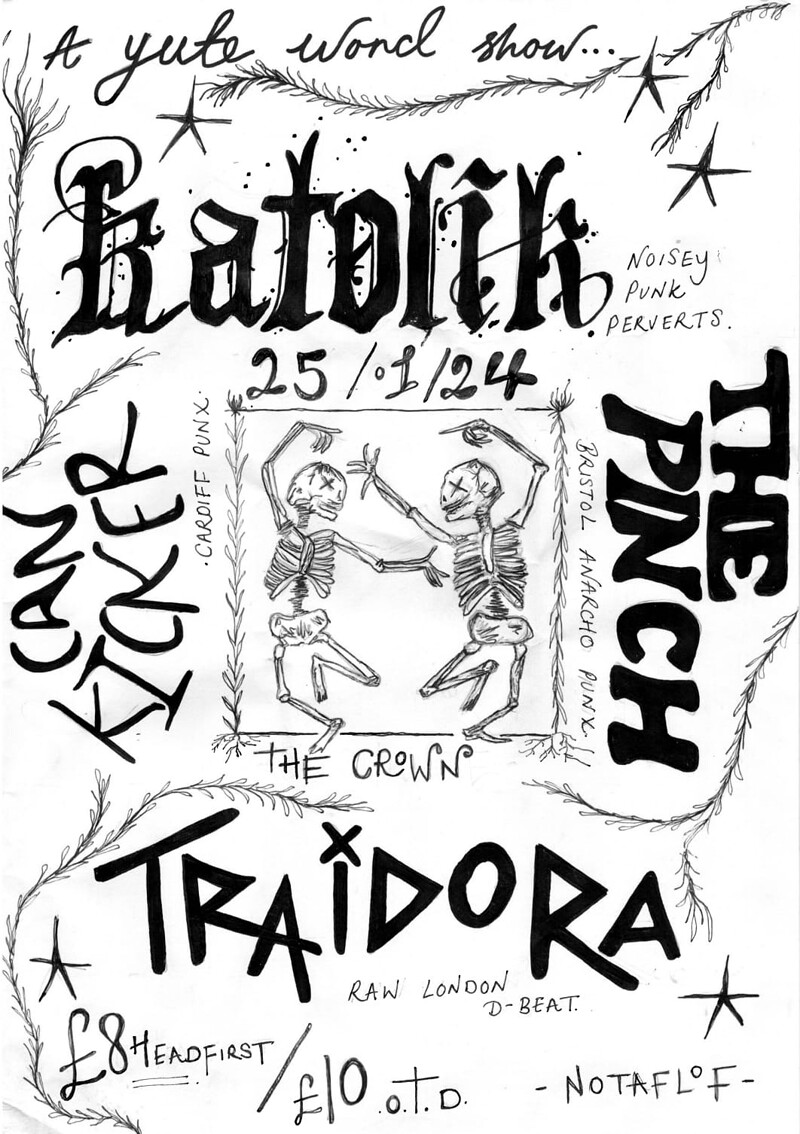 KATOLIK, TRAIDORA, THE PINCH and CAN KICKER at The Crown