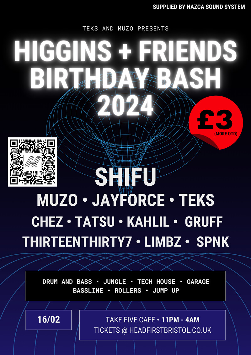 HIGGINS + FRIENDS BIRTHDAY BASH 2024 w/ SHIFU at Take Five Cafe