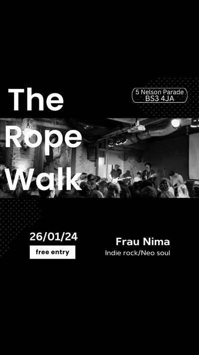 Frau Nima + Support at The Rope Walk