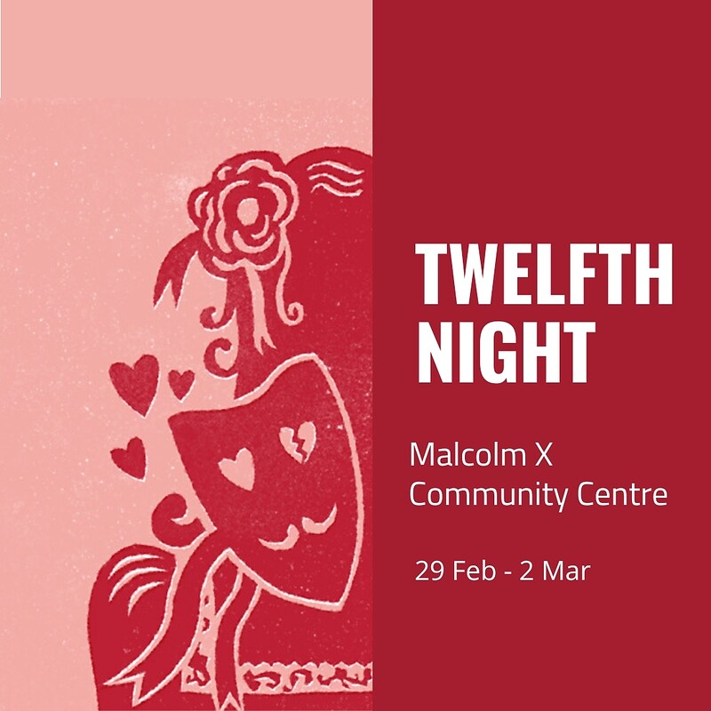 Shakespeare's Twelfth Night at Malcolm X Centre
