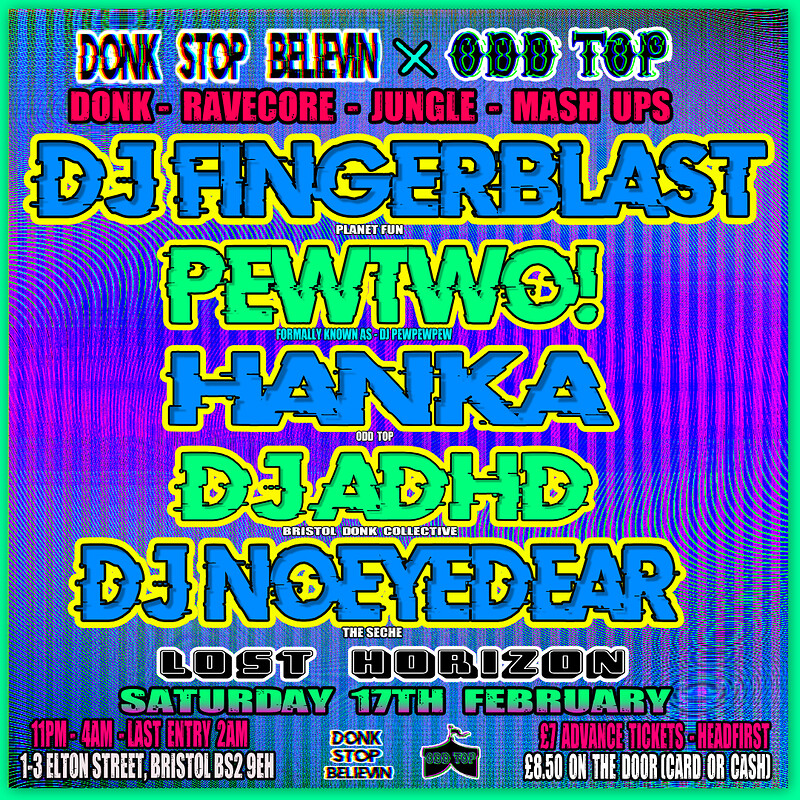 Donk Stop Believing: DJ FINGERBLAST - PEWTWO at Lost Horizon