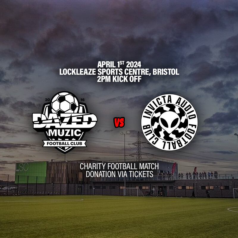 Dazed vs Invicta Charity Football Match 2024 at Lockleaze Sports Centre, Bristol, BS7 9XF
