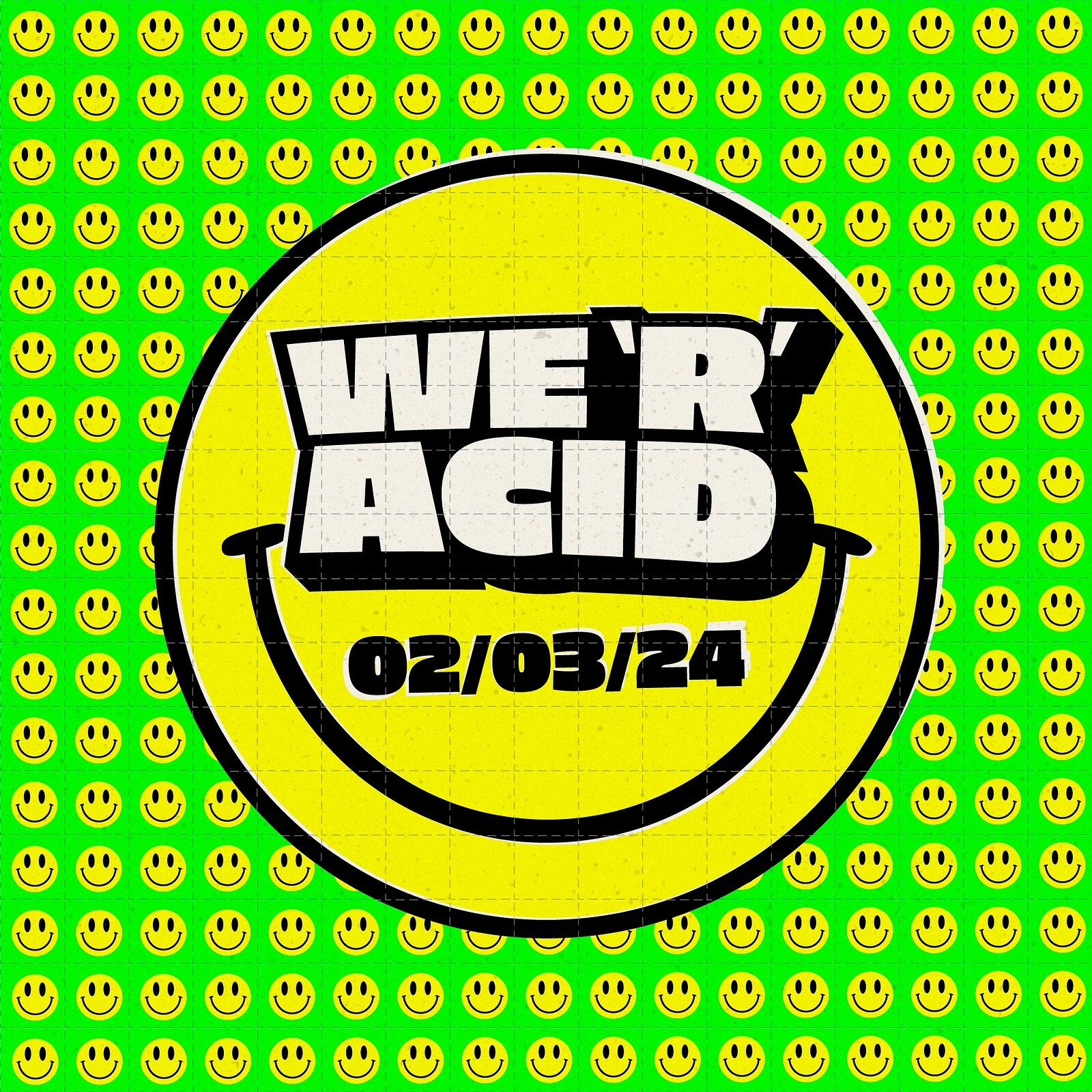 WE ‘R’ ACID PRESENTS A 303 DAY CELEBRATION at Basement 45