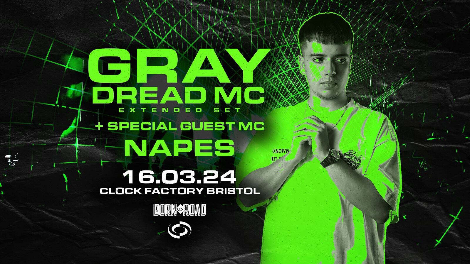 Gray & Dread MC, Napes + Special Guest TBA at Clock Factory