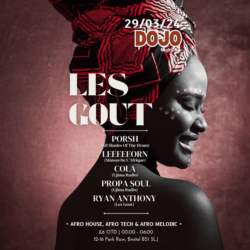 LES GOUT: Afro House, Afro Tech & Melodic at Dojos
