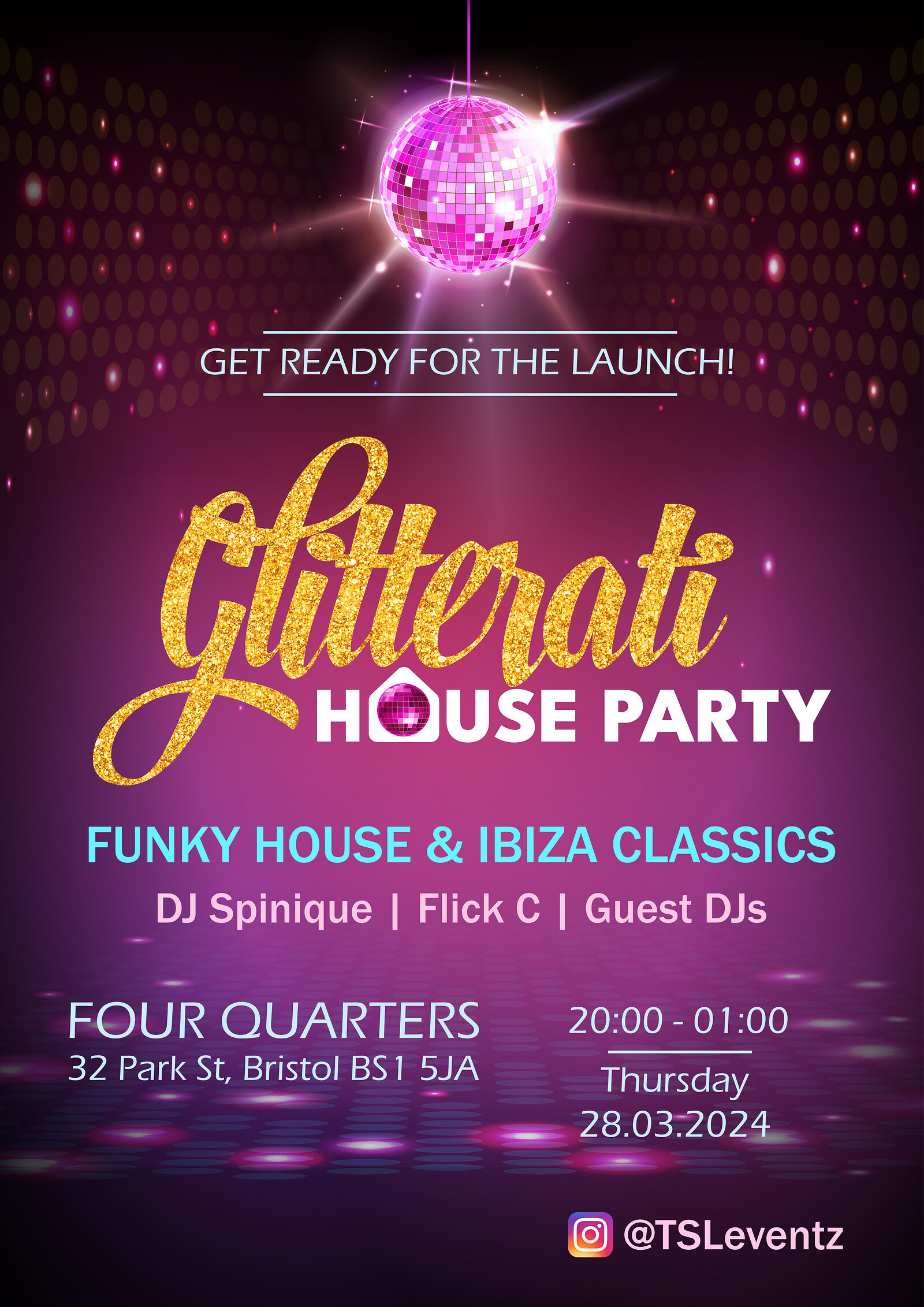 Glitterati House Party at Four Quarters