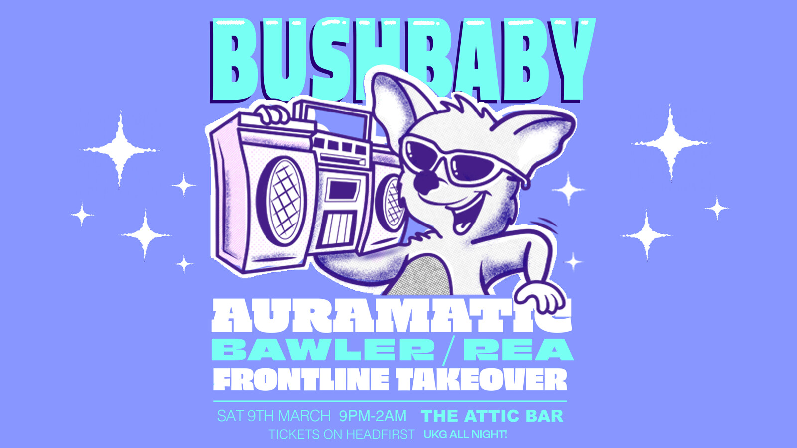 FRONTLINE PRES. BUSHBABY & MORE at The Full Moon & Attic Bar