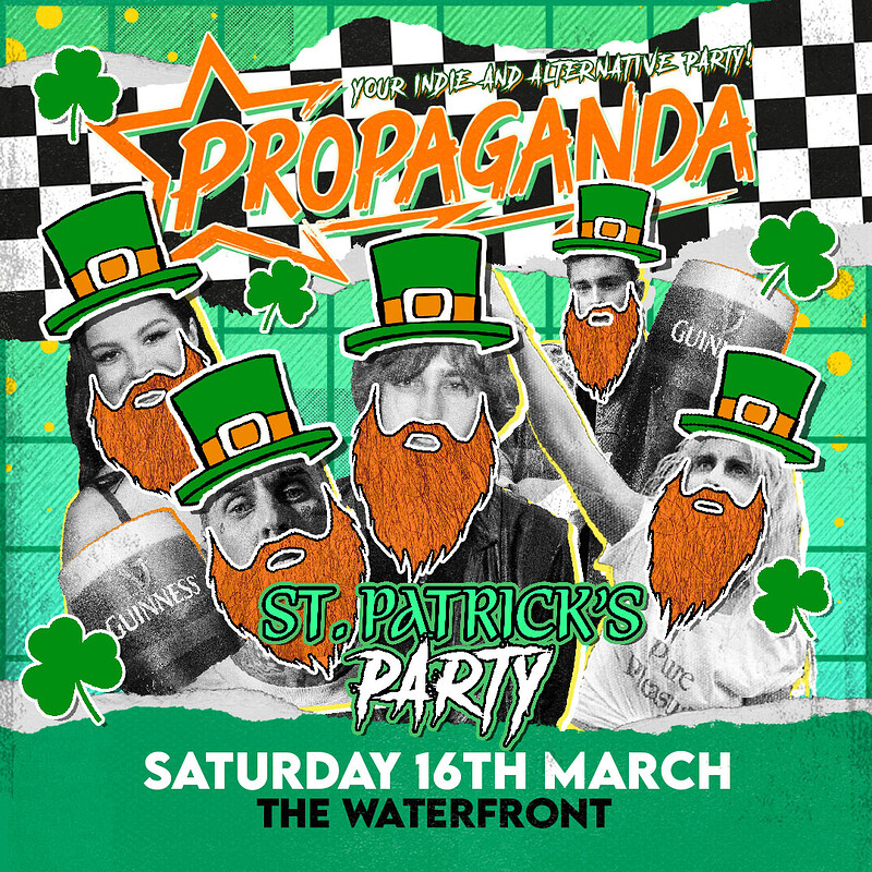 Propaganda - St Patrick's Party at The Fleece