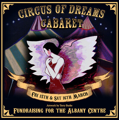 Circus of Dreams Cabaret - Albany Fundraiser at The Albany Centre, Shaftesbury Ave, Montpelier, Bristol BS6 5LT