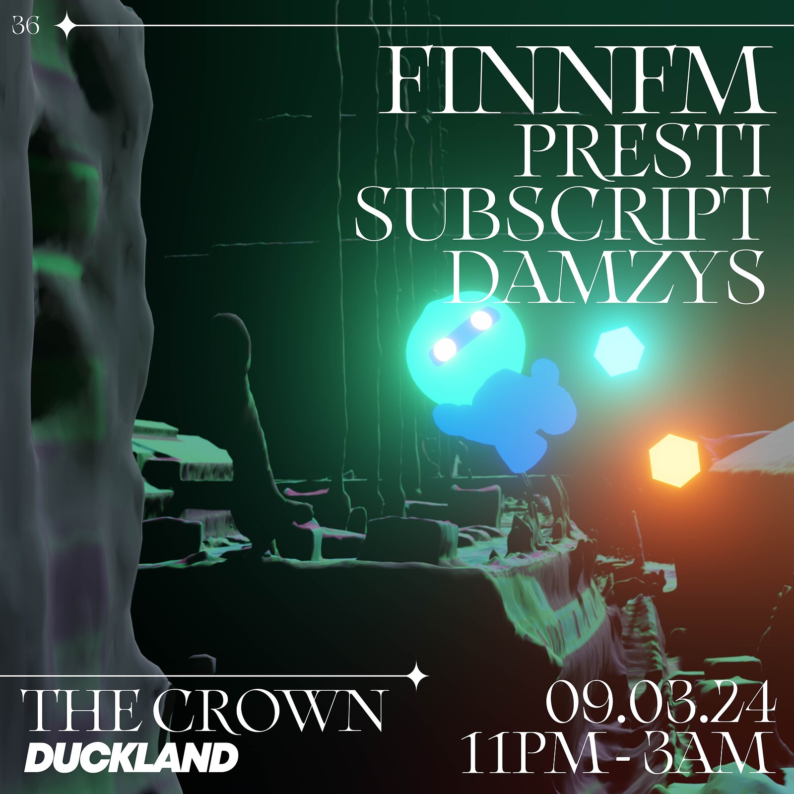 Duckland 036 w/ FINNfm & PRESTi at The Crown