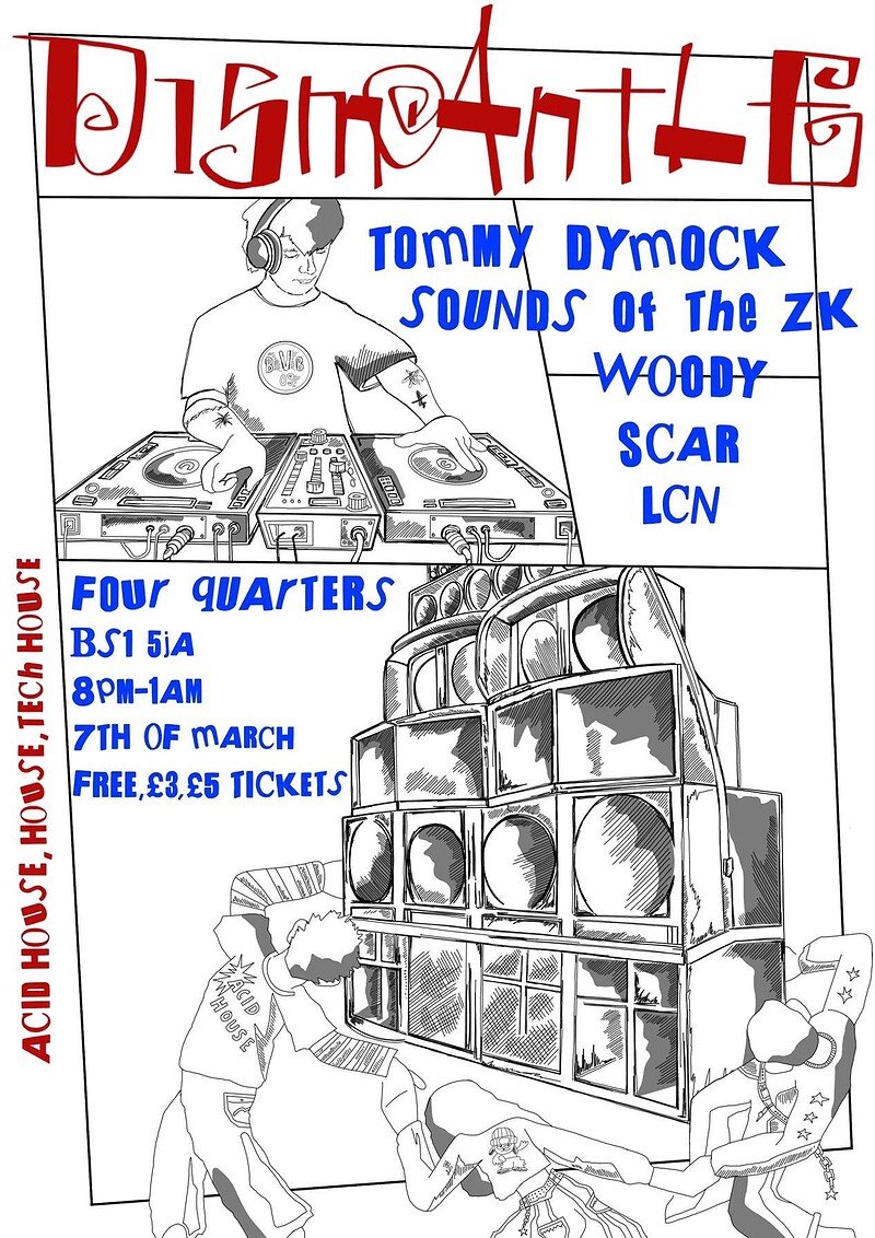 DISMANTLE: house, tech house, acid house at Four Quarters