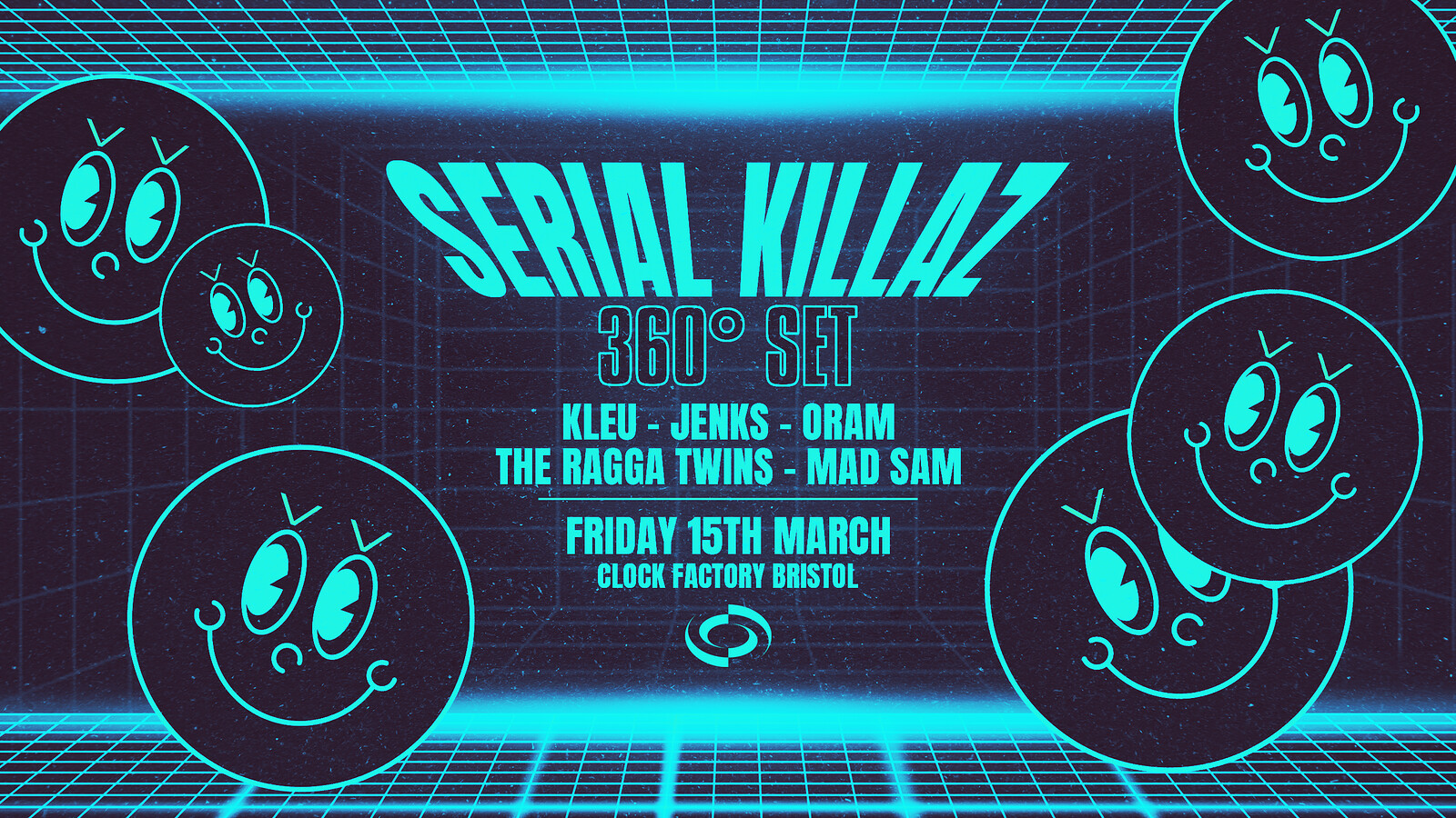Serial Killaz 360° RAVE - Kleu, The Ragga Twins at Clock Factory