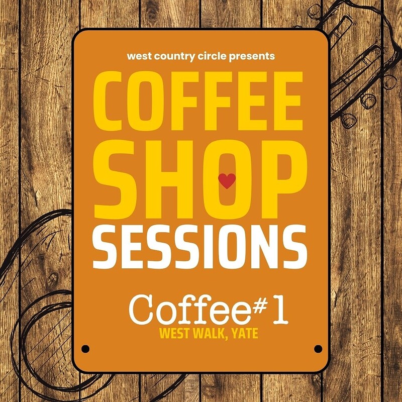 Coffee Shop Sessions at Coffee#1, West Walk, Yate