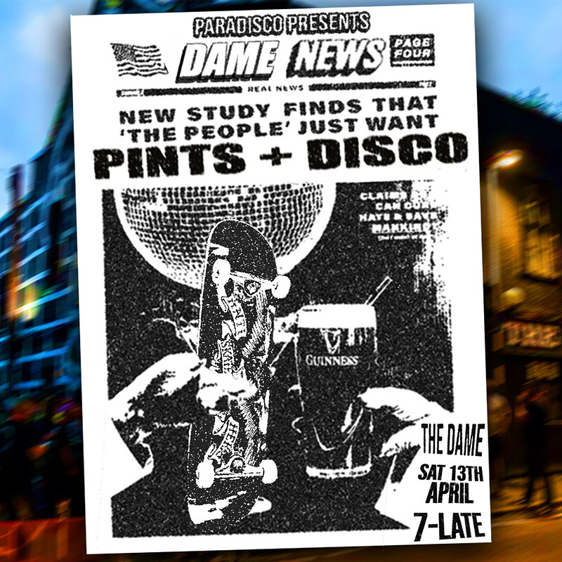Paradisco Down The Dame at The Dame