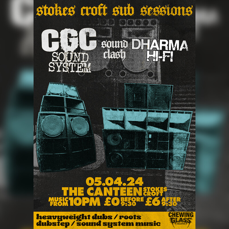 Stokes Croft Sub Sessions #2 at The Canteen