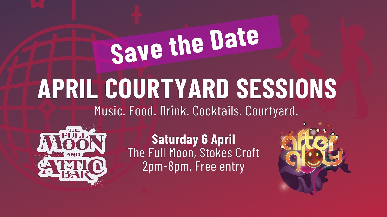AFTER GLOW | COURTYARD SOCIALS at The Full Moon & Attic Bar