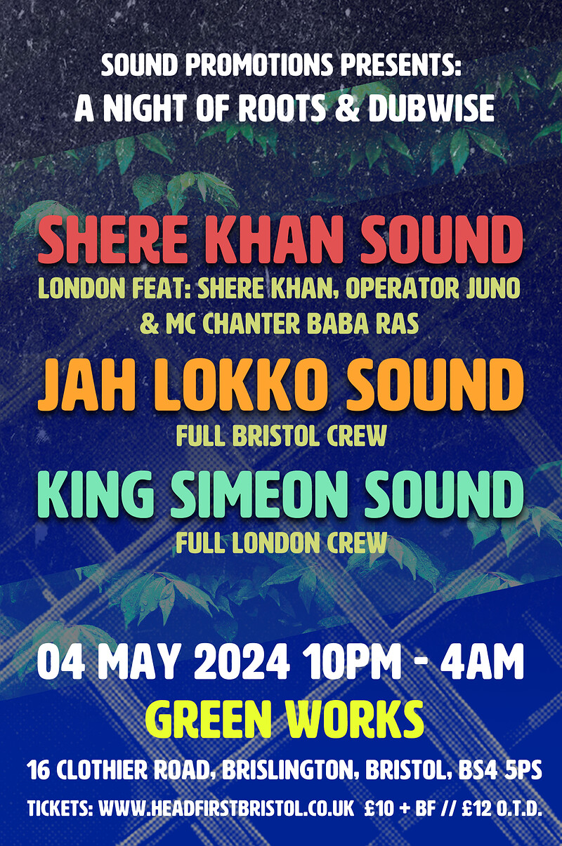 Sound Promotions Roots & Dubwise Sound Affair at Green Works