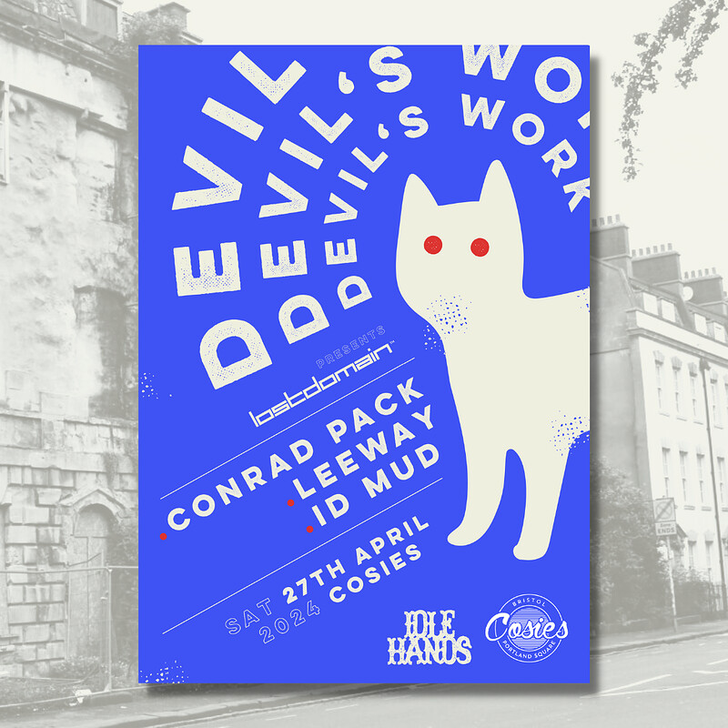 Devil's Work pres. Lost Domain w/ Conrad Pack at Cosies
