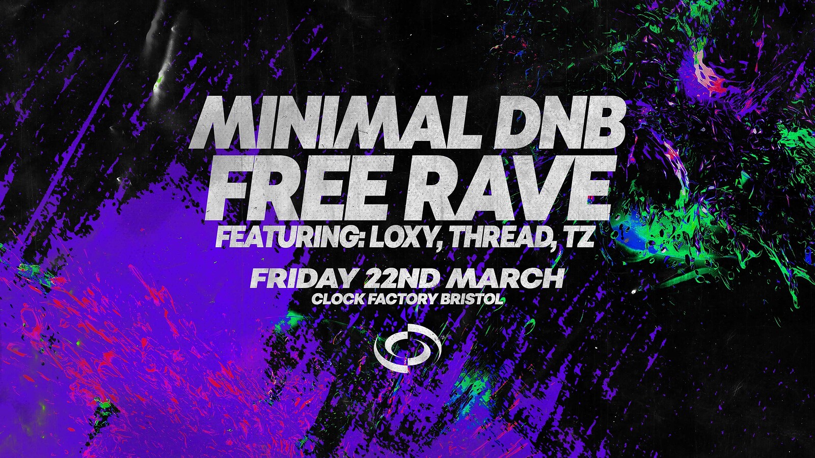 Minimal Drum & Bass FREE RAVE at Clock Factory