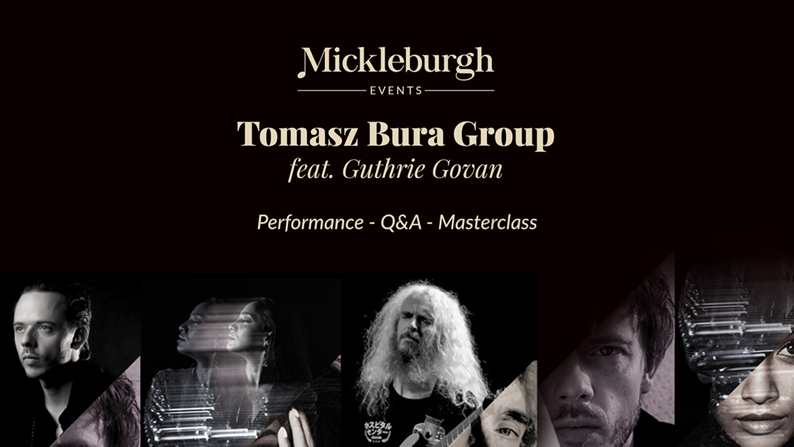 Tomasz Bura Group feat. Guthrie Govan + Q&A at Mickleburgh