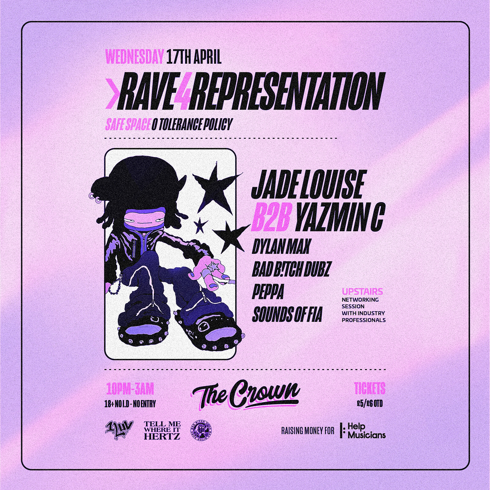 RAVE 4 REPRESENTATION at The Crown