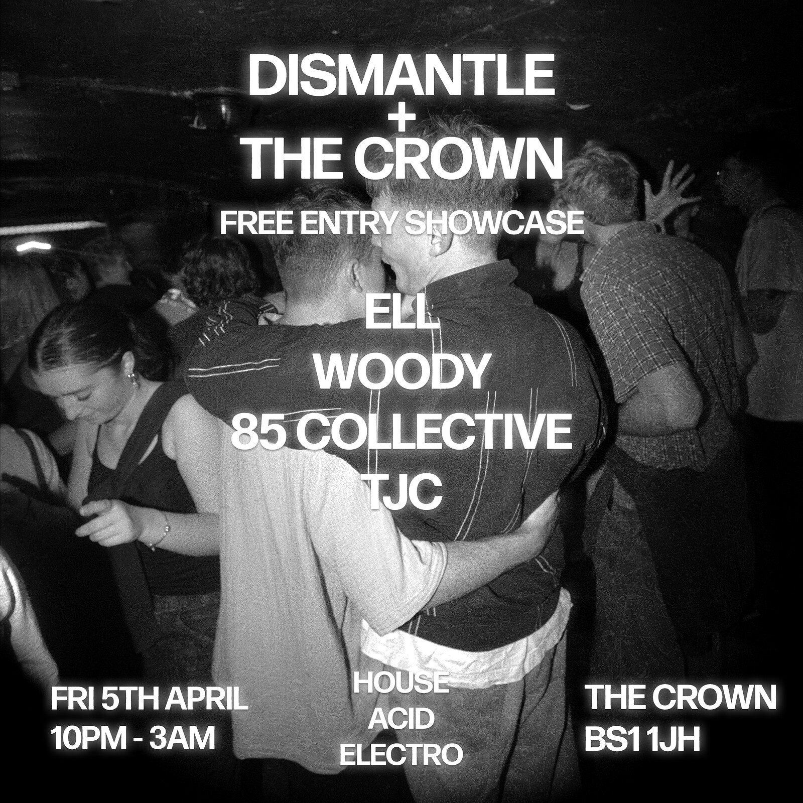 Dismantle x The Crown Showcase at The Crown