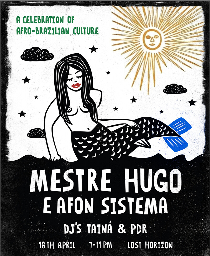 Mestre Hugo + Afon Sistema, Tainá, Pontes de Ritmo at Lost Horizon