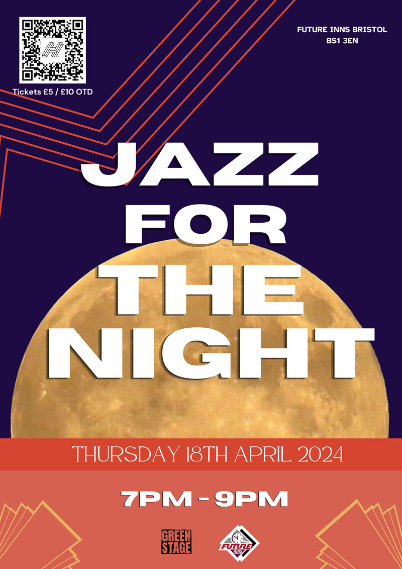 Jazz For The Night at Future Inns Bristol
