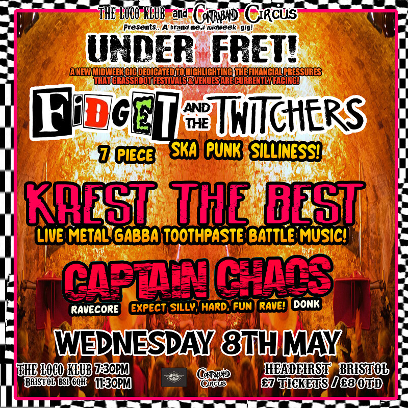FIDGET & THE TWITCHERS  + KREST THE BEST at Loco Klub