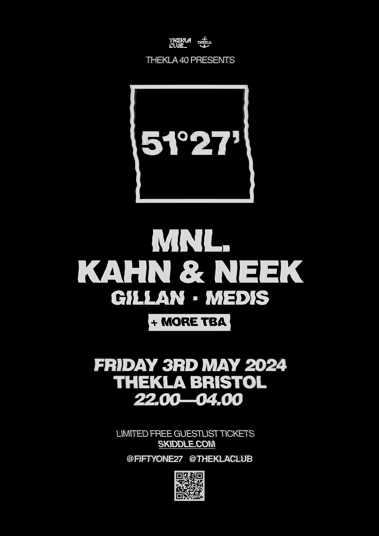 51°27′ — 40 Years of Thekla: MNL. + Kahn & Neek ++ at Thekla