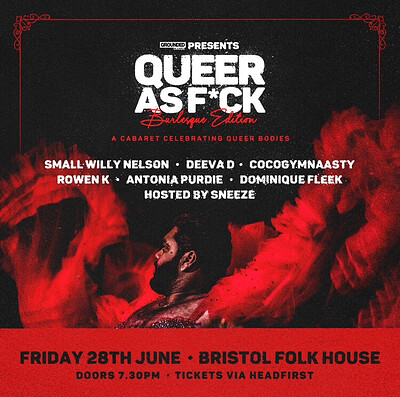 Grounded Circus: QUEER AS F*CK - Burlesque Edition at Bristol Folk House