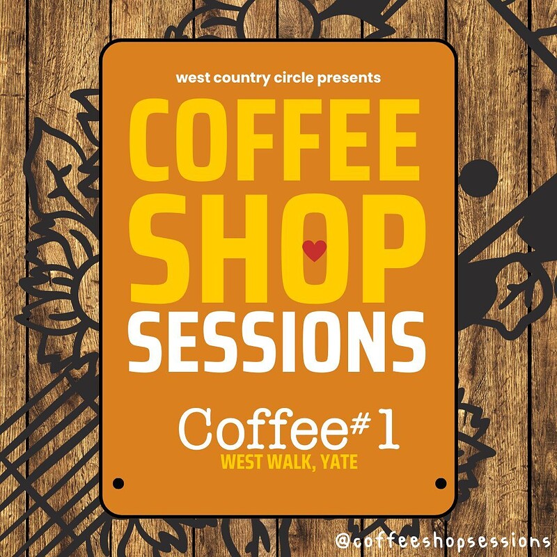 Coffee Shop Sessions at Coffee#1, West Walk, Yate
